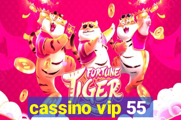 cassino vip 55