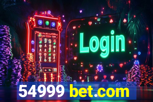 54999 bet.com