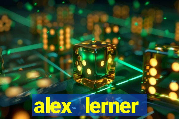 alex lerner jornalista fortuna