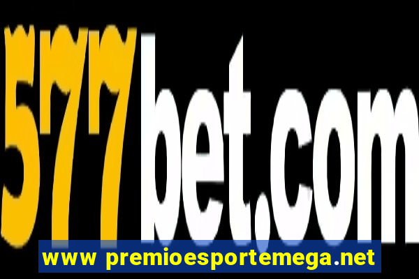 www premioesportemega.net