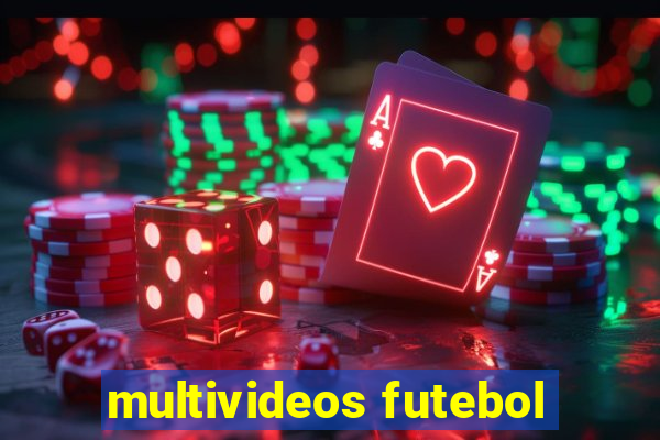 multivideos futebol