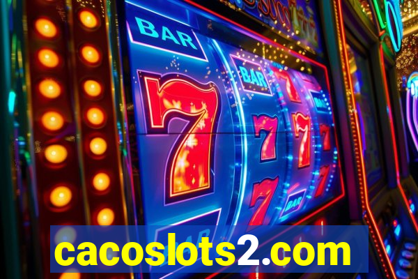 cacoslots2.com