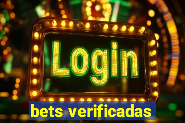 bets verificadas