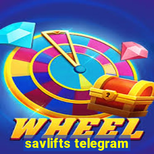 savlifts telegram