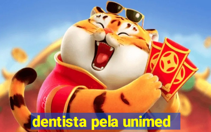 dentista pela unimed