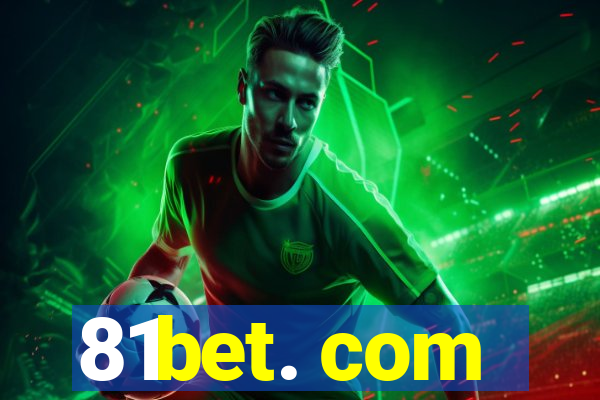 81bet. com