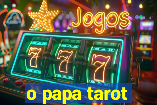 o papa tarot