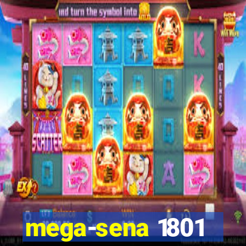 mega-sena 1801