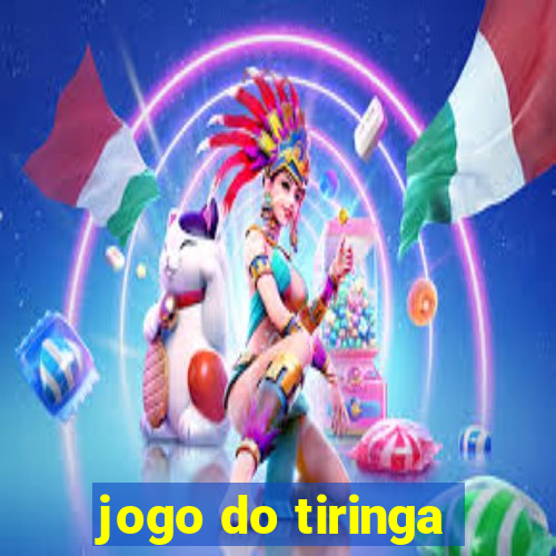 jogo do tiringa