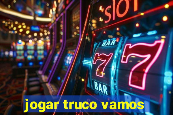 jogar truco vamos