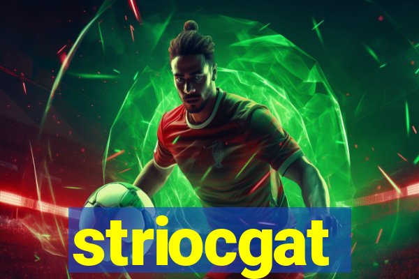 striocgat