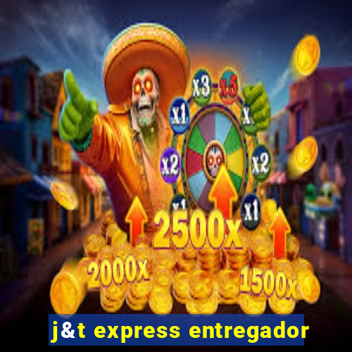 j&t express entregador