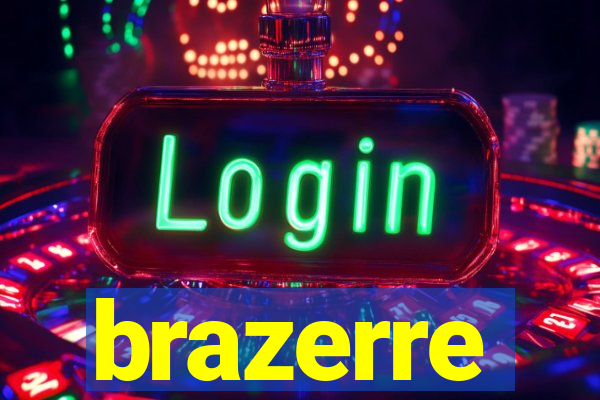 brazerre