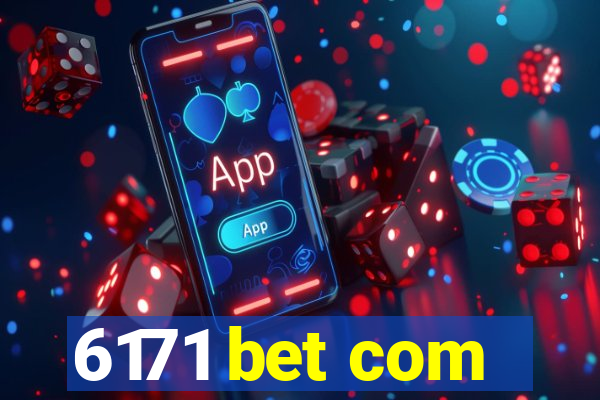 6171 bet com