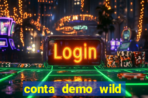 conta demo wild bounty showdown