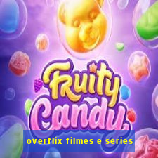 overflix filmes e series