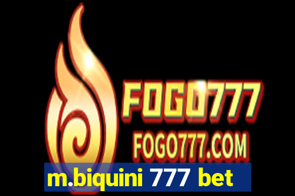 m.biquini 777 bet