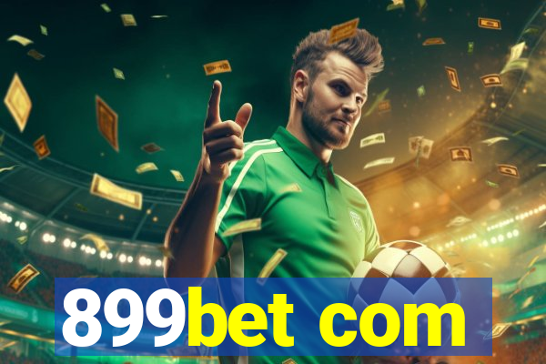 899bet com