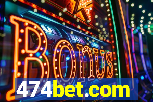 474bet.com