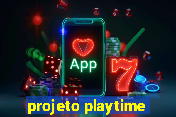 projeto playtime