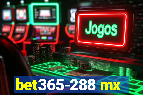 bet365-288 mx