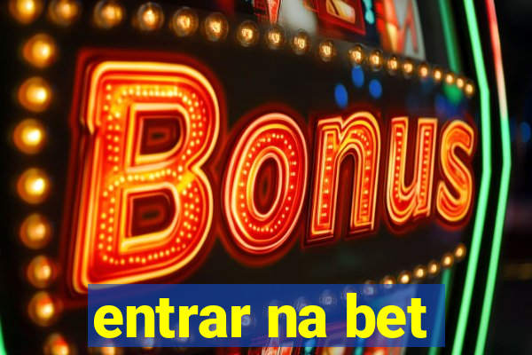 entrar na bet