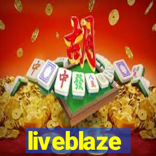 liveblaze