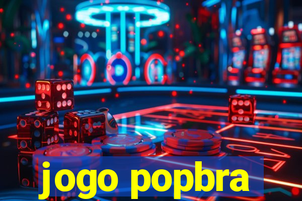 jogo popbra