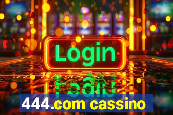 444.com cassino