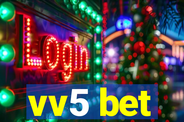 vv5 bet