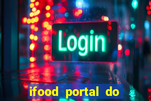 ifood portal do parceiro login