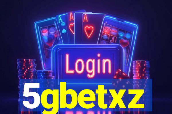 5gbetxz