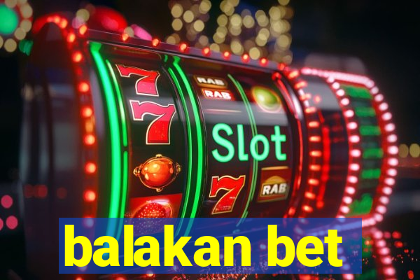 balakan bet