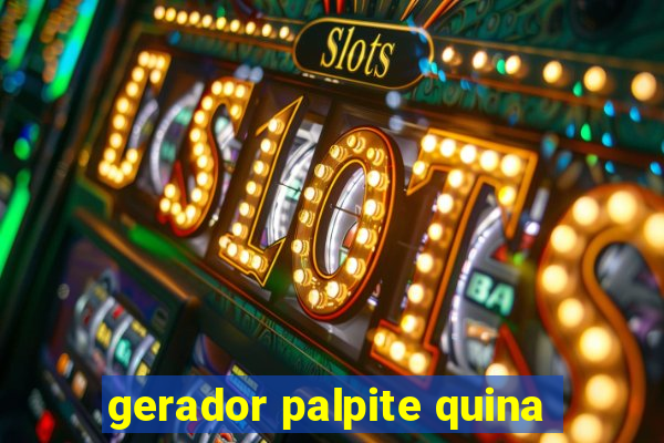 gerador palpite quina