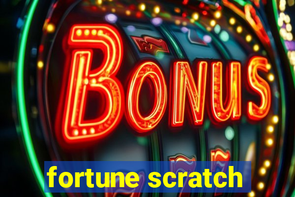 fortune scratch