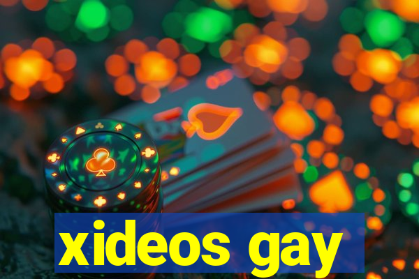 xideos gay