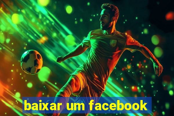 baixar um facebook