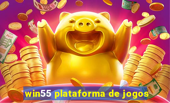 win55 plataforma de jogos