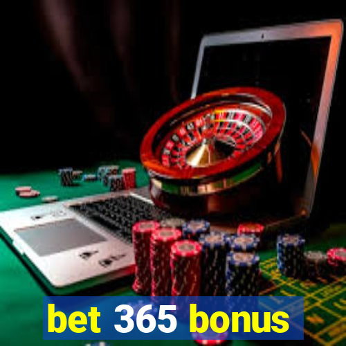 bet 365 bonus