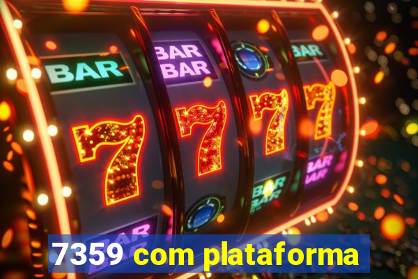 7359 com plataforma