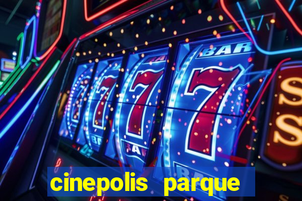 cinepolis parque shopping bahia