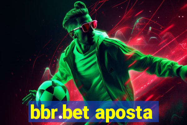 bbr.bet aposta