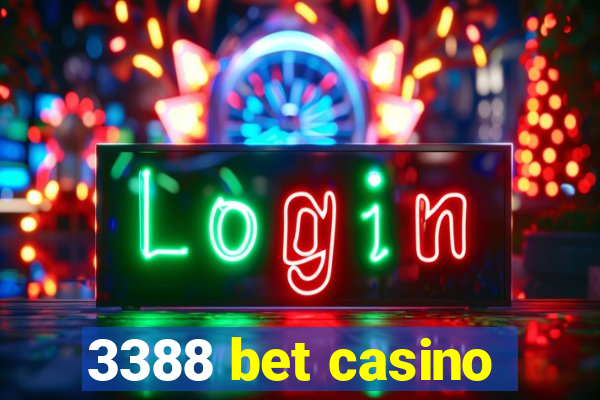 3388 bet casino