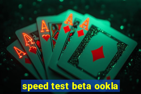 speed test beta ookla