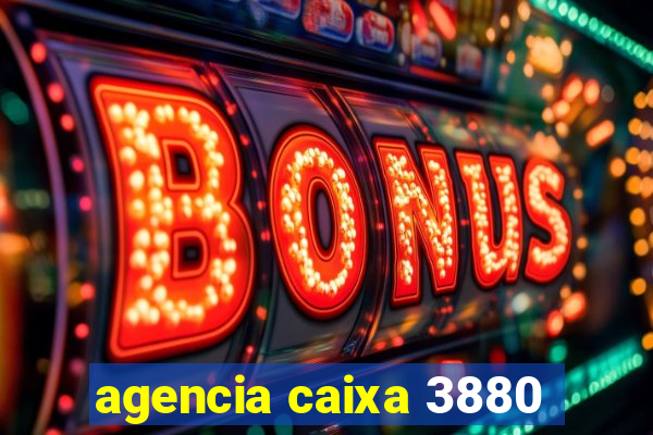 agencia caixa 3880