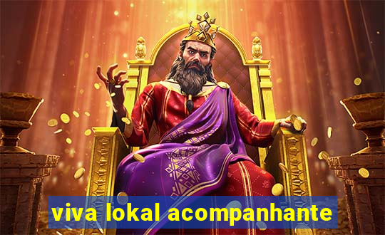 viva lokal acompanhante