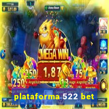 plataforma 522 bet