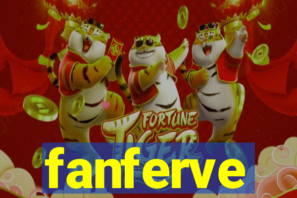 fanferve