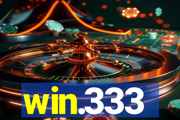 win.333