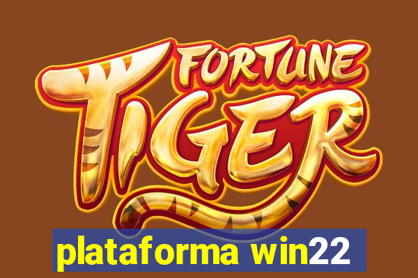 plataforma win22